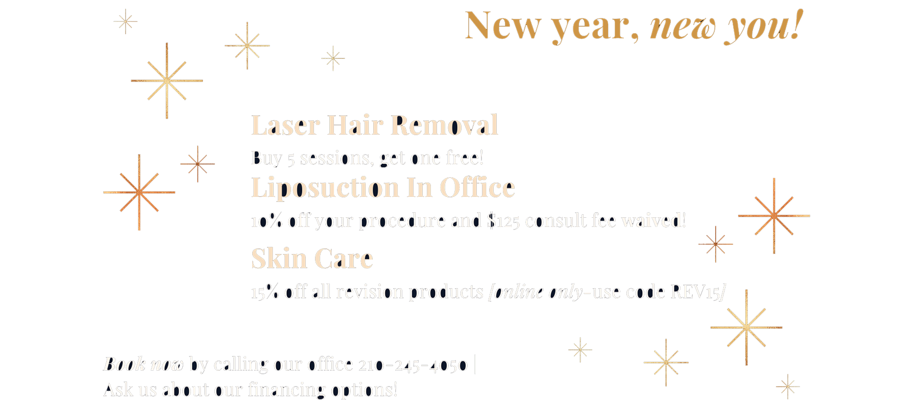 Jan 2022 Specials - New year, new you! - Laser Hair Removal, Liposuction, Skin Care, Revision