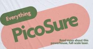 Everything PicoSure - Read more baout this powerhouse, full-scale laser.