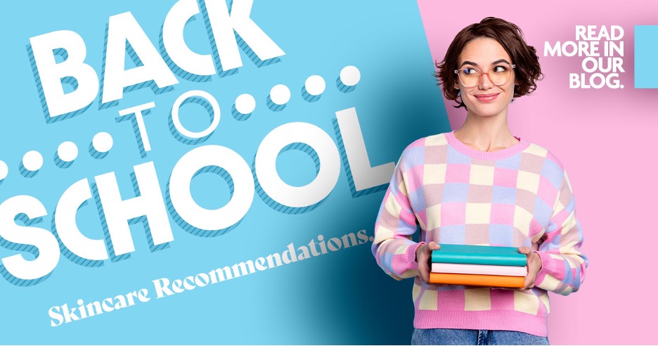 Back to school skincare recommendations