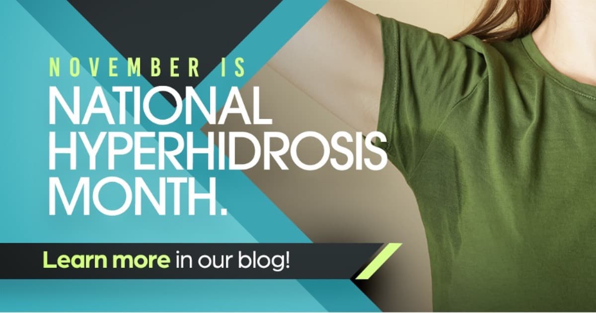 November is National Hyperhidrosis Month